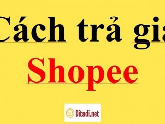 hướng đẫn cách trả giá trên shopee - ditadi.net