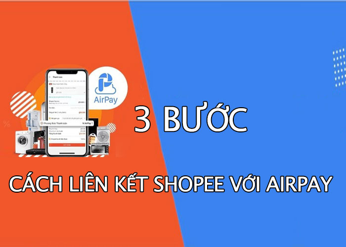 [Hướng dẫn] Cách liên kết Shopee với Airpay 3 bước - Ditadi.net
