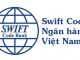 Tìm Mã SWIFT Code Và Tên Tiếng Anh các Ngân Hàng Việt Nam 2022