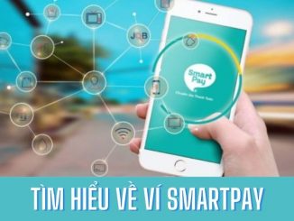 SmartPay – Chuyên gia thanh toán bạn đã biết chưa?